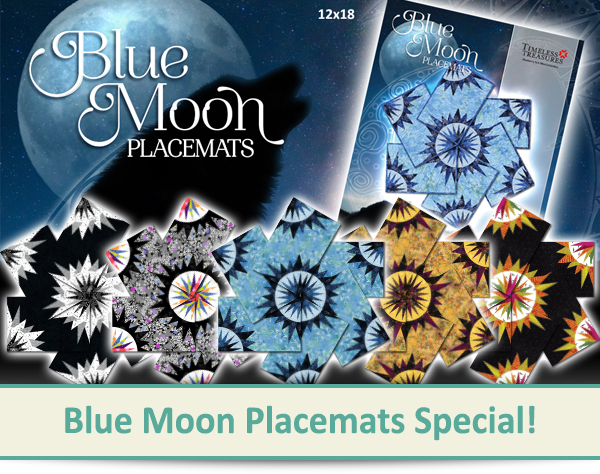 Blue Moon Placemats Special! Free Shipping on patterns and kits!